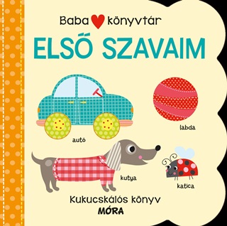 - - Els Szavaim - Babaknyvtr (Kukucskls Knyv)