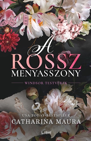 Catharina Maura - A Rossz Menyasszony - Windsdor Testvrek (lfestett)