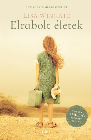 Lisa Wingate - Elrabolt letek