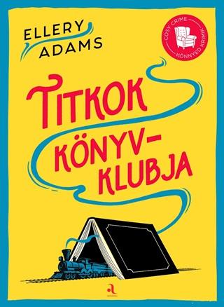 Ellery Adams - Titkok Könyvklubja