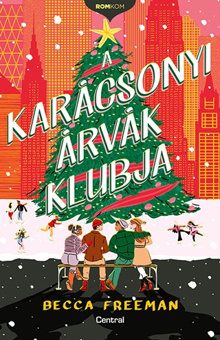 Becca Freeman - A Karácsonyi Árvák Klubja