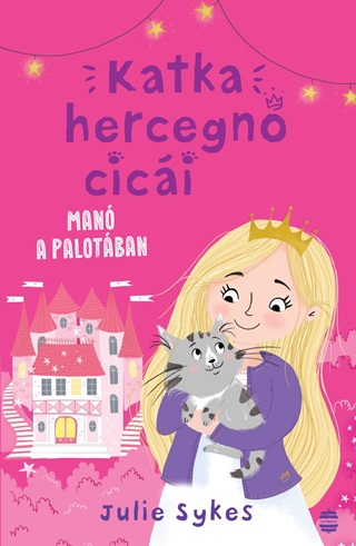 Julie Sykes - Katka Hercegn Cici 1. - Man A Palotban -