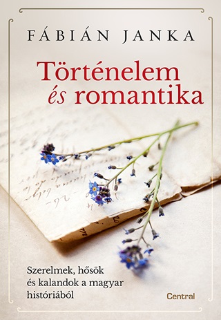 Fbin Janka - Trtnelem s Romantika