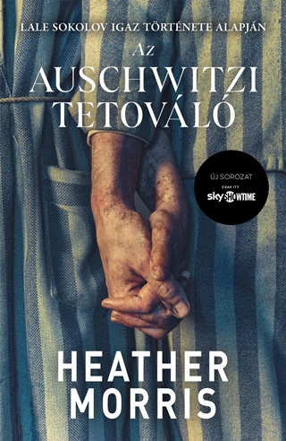Heather Morris - Az Auschwitzi Tetovl