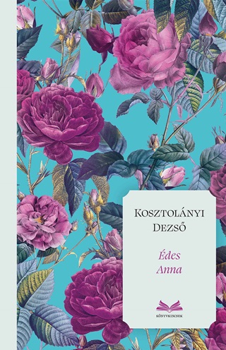 Kosztolnyi Dezs - des Anna (lfestett)
