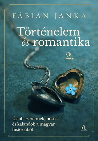 Fbin Janka - Trtnelem s Romantika 2.