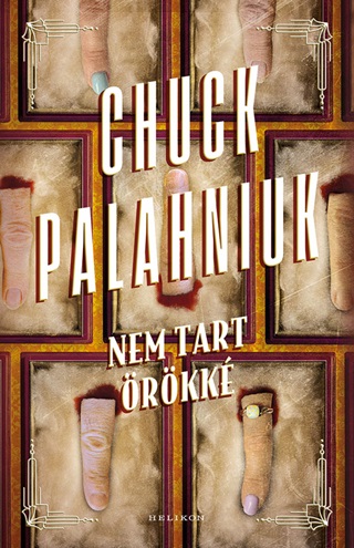 Chuck Palahniuk - Nem Tart rkk