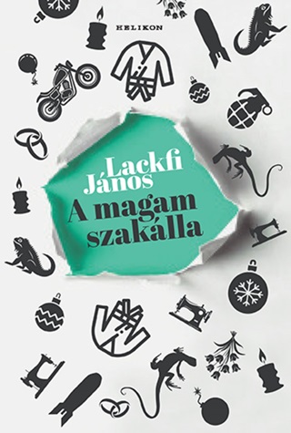 Lackfi Jnos - A Magam Szaklla