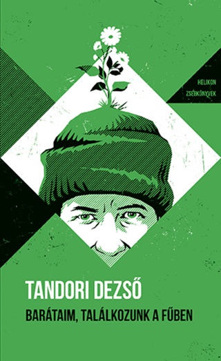 Tandori Dezs - Bartaim, Tallkozunk A Fben - Helikon Zsebknyvek 145.