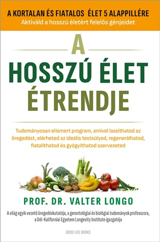 Valter Dr. Prof. Longo - A Hossz let trendje