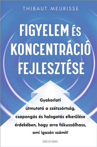 Thibaut Meurisse - Figyelem s Koncentrci Fejlesztse