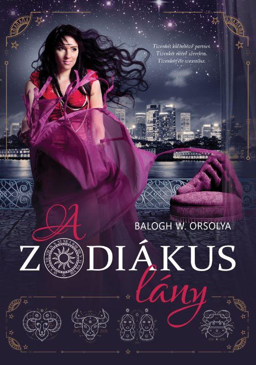 Balogh W. Orsolya - A Zodikus Lny