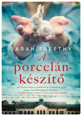 Sarah Freethy - A Porcelánkészítő