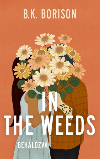 B.K. Borison - In The Weeds  Behlzva