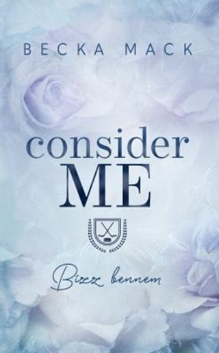 Becka Mack - Consider Me  Bzz Bennem