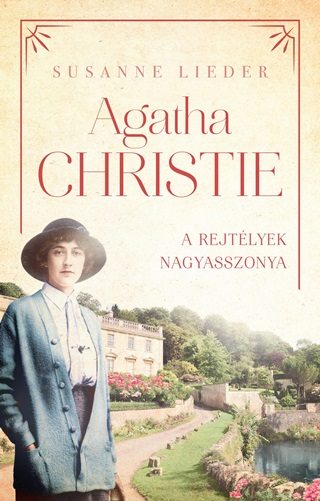 Susanne Lieder - Agatha Christie  A Rejtlyek Nagyasszonya