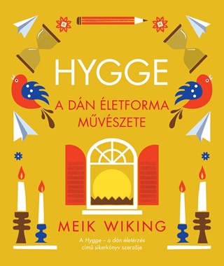 Meik Wiking - Hygge  A Dn letforma Mvszete