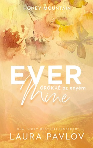 Ever Mine - rkk Az Enym - lfestett