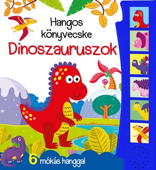  - Hangos Knyvecske - Dinoszauruszok