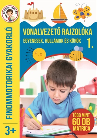  - Vonalvezet Rajzolka 1. - Egyenesek, Hullmok s Krk