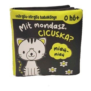  - Mit Mondassz, Cicuska? - Csrgs-Zrgs Babaknyv