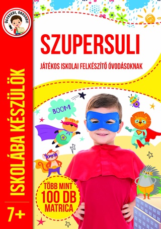  - Szupersuli - Iskolba Kszlk 5+ (Jtkos Iskolai Felkszt vodsoknak)