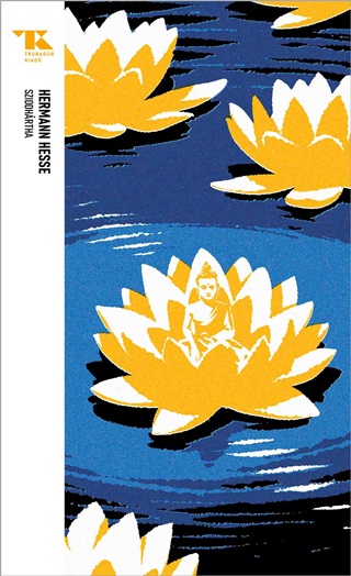 Hermann Hesse - Sziddhártha - Trubadur Zsebkönyvek 92.
