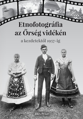  - Etnofotogrfia Az rsg Vidkn - A Kezdetektl 1957-Ig
