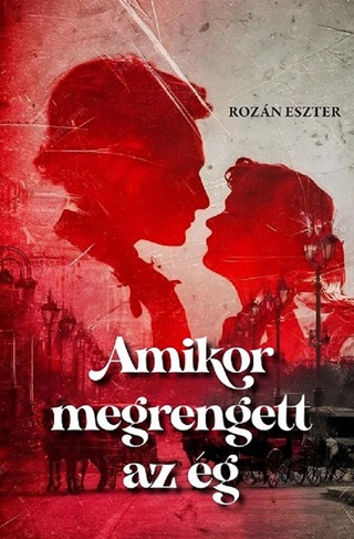 Rozn Eszter - Amikor Megrengett Az g