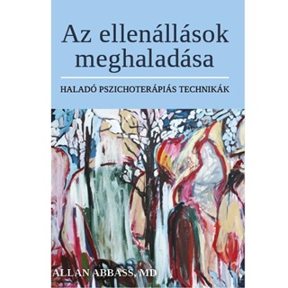Allan  Md. Abbas - Az Ellenllsok Meghaladsa - Halad Pszichoterpis Technikk