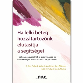  - Ha Lelki Beteg Hozztartoznk Elutastja A Segtsget