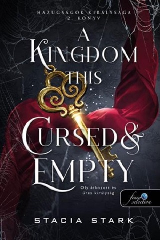 Stacia Stark - A Kingdom This Cursed And Empty  Oly tkozott s res Kirlysg