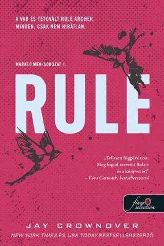 Jay Crownover - Rule - Marked Men Sorozat 1. - j Bort