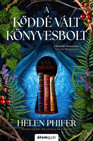 Helen Phifer - A Kdd Vlt Knyvesbolt - lfestett