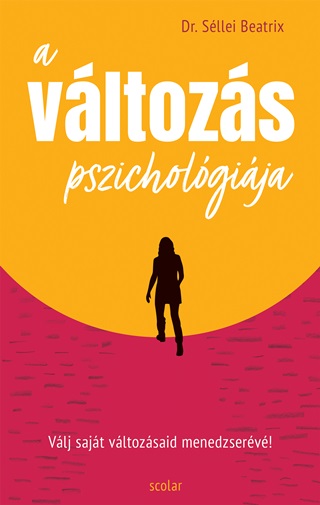 Dr. Sllei Beatrix - A Vltozs Pszicholgija - Vlj Sajt Vltozsaid Menedzserv!