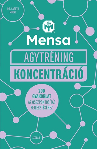 Gareth Dr. Moore - Mensa Agytrning  Koncentrci