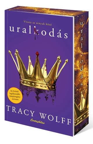 Tracy Wolff - Uralkods - ldekorlt