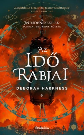 Deborah Harkness - Az Id Rabjai - lfestett ( A Minden Szentek Sorozat 4. )