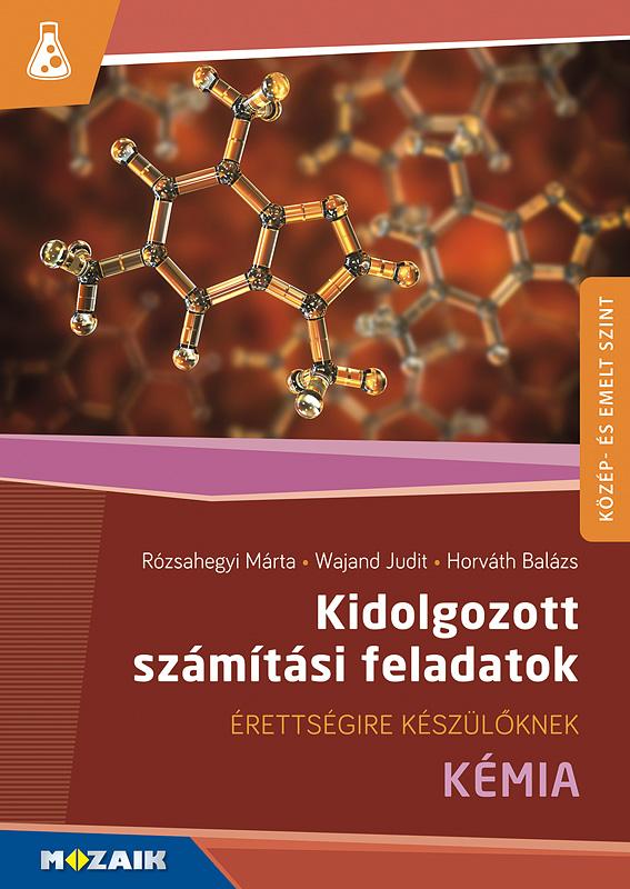 Ms-3157 - Kidolgozott Számítási Feladatok - Kémia,  Közép- És Emelt Szint