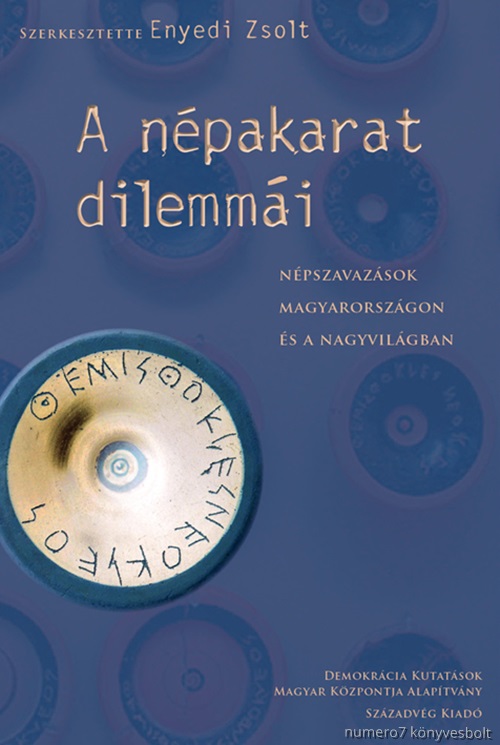  - A Npakarat Dilemmi - Npszavazsok Magyarorszgon s A Nagyvilgban