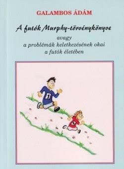 Galambos dm - A Futk Murphy-Trvnyknyve