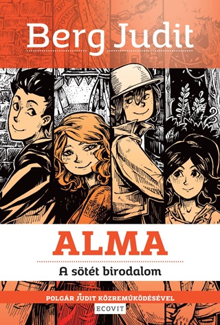 Berg Judit - Alma - A Sötét Birodalom (Új Borító)