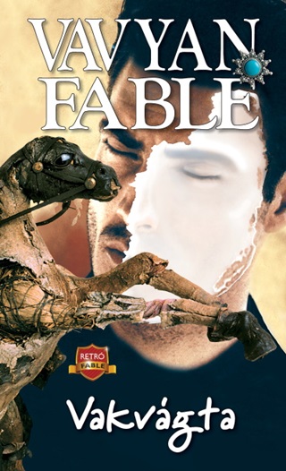 Vavyan Fable - Vakvgta (j Kiads)