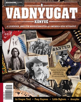  - A Vadnyugat Knyve - Bookazine Plusz 2024/2