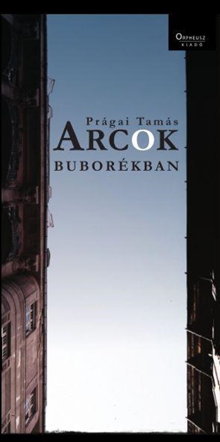 Prgai Tams - Arcok Buborkban