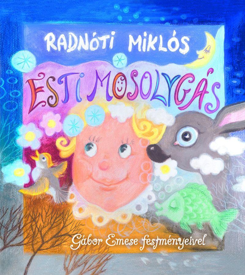 Radnti Mikls - Esti Mosolygs