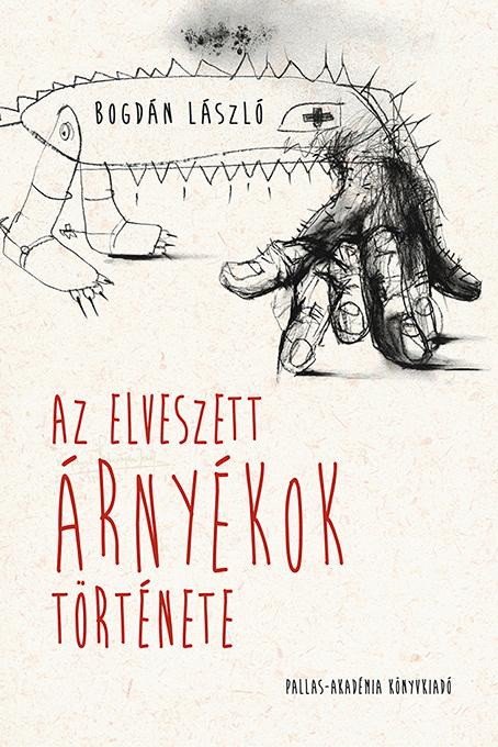 Bogdn Lszl - Az Elveszett rnykok Trtnete